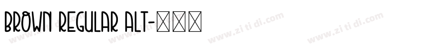 Brown Regular Alt字体转换